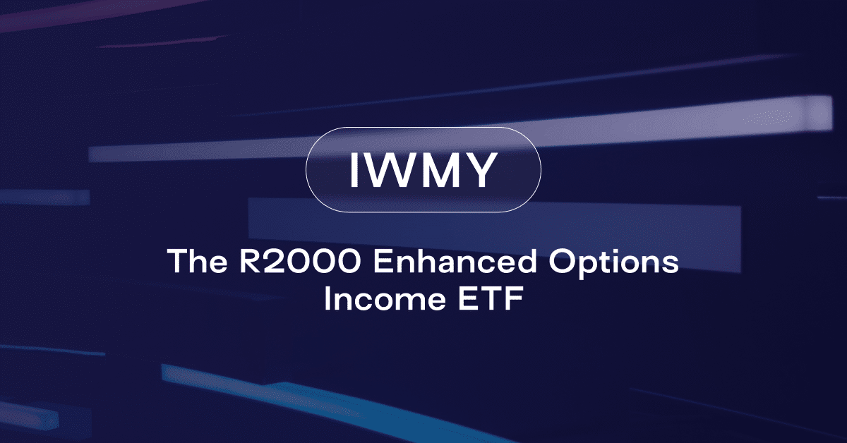 IWMY The R2000 Enhanced Option ETF
